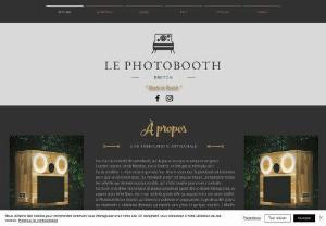 Le Photobooth Breton - Photobooth rental for events such as weddings, birthdays, bachelorette parties, company parties ...