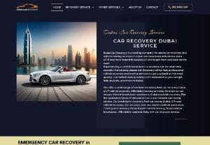 Dubai Car Recovery And Towing Services - Flat Tire, Fuel, Battery, Jumps Start, Car Recovery, Car Towing, Breakdown And Towing Services All Over Dubai.24/7 Service , Just Call Us or visit our website