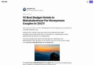 10 Best Budget Hotels in Mahabaleshwar For Honeymoon Couples In 2021! - The romance you feel in the air of Mahabaleshwar is best enjoyed with your partner on a romantic honeymoon trip.