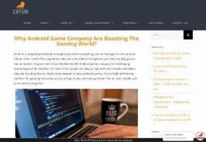 Why Android Game Company Are Boosting The Gaming World? - As many of the android games are free on the mobile platform, the Android development company for games merge ads to their apps for earning purpose and these numbers are much more than the investment made for the development of the game.