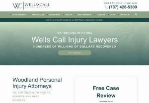 Wells Call Injury Lawyers - Established in 1984, the Personal Injury Lawyers and Car Accident Lawyers at Wells Call Injury Lawyers have aggressively represented Northern Californians who have been injured through no fault of their own. || Address: 611 North St, Woodland, CA 95695, USA || Phone: 888-532-8523