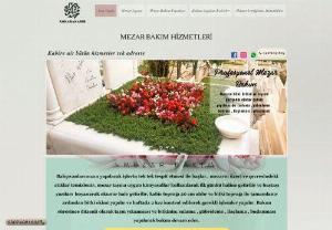 Ankara Grave Maintenance - Ankara Grave Care Services - Grave Making - Flowering and Maintenance - Professional service, reasonable prices