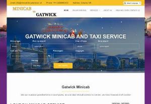 Gatwick Minicab for All London Airports,Cruise Ports and Train/Tube Stations, To From Anywhere  - Instant Online Quotes & Bookings! We specialized in 24Hrs airport transfer service to and from all london cities ,airports, seaports and train stations. We offer meet and greet on all airports and seaports pickups.