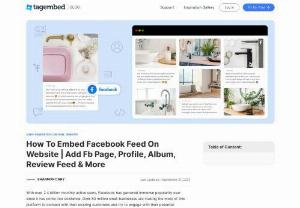 Embed Facebook Feed - Embed Facebook feed on the website for free and quickly display your all live Facebook posts, likes, reviews to your website visitors and build more trust.
