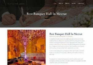 Best Banquet Hall In Meerut - Searching For Best Banquet Hall In Meerut? Contact Grand Amaree one of the Most Popular Luxury Best Banquet Hall In Meerut for Wedding, Reception or Engagement Parties.