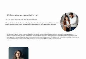 Attestation Services in Bangalore - SFI Attestation Services provides Attestation & Apostille Services like HRD, MEA, Embassy, Birth & Marriage Certificate Attestations & more..