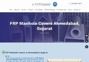 FRP Manhole Covers Manufacturer in Gujarat - Top FRP Manhole Covers price list in Gujarat - Aangi Advanced Composite is FRP manholes covers manufacturer in Gujarat, All shapes and frp chamber cover sizes and latest price rates Frp Manhole covers available in Ahmedabad, Gujarat.