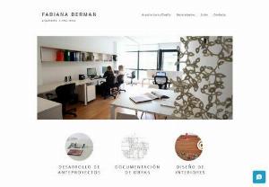 Studio Fabiana Berman architect - We carry out Interior Design for Homes, Offices, Commercial Premises. We also offer the service of Graphic Documentation of Tender and Executive Works for Architecture Studios and Developers.