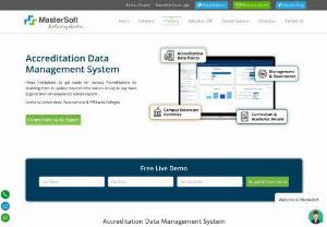 Accreditation Software: Accreditation Data Management System for Higher Education - Accreditation Software: MasterSoft's accreditation data management system for higher education helps institutions in assembling, managing & compiling institutional data required for various accreditation programs along with necessary reports and statistics.