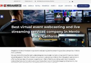 Virtual event webcasting | Live Streaming services in Menlo Park, CA - Virtual event webcasting and Live Streaming services AV company in Menlo Park. We specialize in recording and streaming live events and virtual events