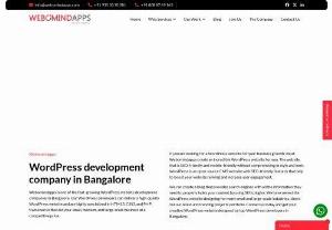 WordPress Website Development Company in Bangalore - We are one of the leading web development companies in Bangalore. We built the most responsive and user-friendly website according to your custom requirements.