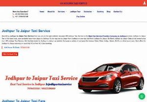 Jodhpur to Jaipur Taxi Service - Searching Jodhpur to Jaipur Taxi Service then you are at right platform because SR Jodhpur Taxi Service is the Best Taxi Service Provider Company in Jodhpur provides Jodhpur to Jaipur Taxi at the best price, also available taxi from Jaipur to Jodhpur & one-way taxi from Jaipur to Jodhpur or one-way taxi from Jodhpur to Jaipur. So Book Jodhpur to Jaipur Cabs at the lowest price from SR Jodhpur Taxi Service. Get the best deals for Jodhpur to Jaipur car rentals. Compare a variety of car types like