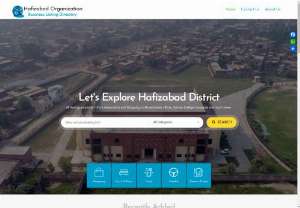 Hafizabad Organization - Online Business Listing Directory of Hafizabad District - Hafizabad Organization is first Business Listing and Directory website of Hafizabad District in Punjab Pakistan that collects all type of information about Businesses and services within Hafizabad City.
