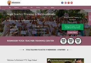 Yoga Teacher Training in Rishikesh - Namaste to all, visiting the well-reckoned Rishikesh Yoga Teacher Training Center - The perfect place to start and experience a life- transforming journey through Yoga and Meditation!