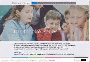 The Inspire Series - The Inspire Series is a national brokerage service connecting business with schools. We offer activities, teaching resources and business related challenges for Primary and Secondary schools across the UK