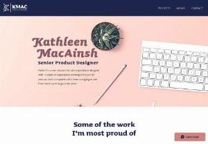 Kathleen MacAinsh | Senior Product Designer - Product designer with a college diploma in graphic design and 15 years of experience in the SaaS and e-commerce industries. I get excited about diversity and inclusion in tech as it leads to more enjoyable and accessible experiences for all.