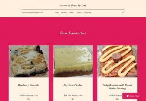 Sweets & Treats by Lori - Sweets & Treats for all cravings, chocolate, cake, cookies, and more!