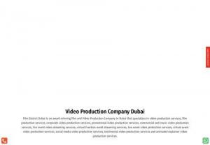 Video Production Company Dubai - Film District Dubai is a top-notch and award winning Video Production Company in Dubai that specializes in production of corporate videos,  animated explainer videos,  promotional videos,  commercial videos,  testimonial videos,  food and recipe video,  music videos,  live event video streaming and a host of other video production services. The company has been in operation since 2010,  providing customer satisfaction at every turn.