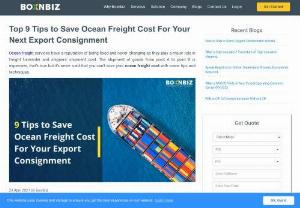 Top 9 Tips to Save Ocean Freight Cost For Your Next Export Consignment - How to save ocean freight costs for shipping? Here are some tips and strategies on saving the ocean freight shipping cost