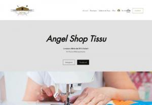 ANGEL SHOP TISSU - Sale of handcrafted product in France
