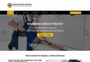 Effective pest control - Get the best pest control services in Regina, SK. Visit Effective Pest Control to discover our insect, bug and rodent extermination services in your area at affordable price. Give us a call for any query at (306) 209 4075