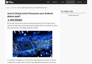 Check Processor of Android phone (ARM, ARM64 or x86) - Check which processor my Android phone uses. Is it ARM, ARM64 or x86 processor. Check processor in android using Droid Hardware Info app
