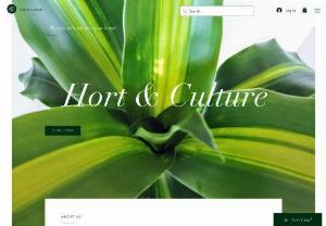 Hort & Culture LLC - Rare and popular houseplants directly to your home, office, or anywhere you want a breath of fresh air.