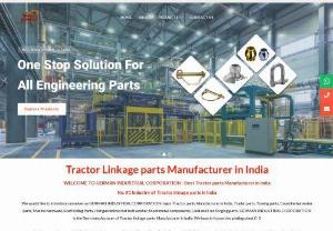Tractor Linkage Parts Manufacturers in India - WELCOME TO GERMAN INDUSTRIAL CORPORATION - Best Tractor Parts Manufacturers in India.
No. #1 Industry of Tractor linkage parts Manufacturer in India

We would like to introduce ourselves as GERMAN INDUSTRIAL CORPORATION major Tractor Parts manufacturers in Ludhiana Punjab or Tractor parts in India, Trailer parts, Towing parts, Tractor Linkage parts Manufacturers in India, Tractor linkage parts in Ludhiana. Combine harvester parts, Marine hardware, Scaffolding Parts.