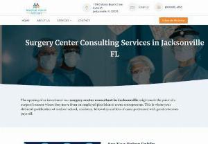 Florida Surgery Consulting Center, Jacksonville Surgery Consultant | Medical Admin Advisors - The initial stages of Jacksonville surgery center strategy planning are as crucial as any other business such as a restaurant, manufacturer, or any service-related business. This business planning determines specialties recruited, major equipment purchases and staffing decisions. It also leads us to the payer choices and subsequent contract negotiations. Is your facility a good candidate for bundled procedures where we surgery consultants of Jacksonville can combine the professional, facility