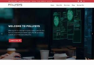 Pollysys - We offer a full stack of online services that can play a decisive role in brand recognition and business's rapid growth. We strive to develop numerous insights and result-driven aspects by endowing with the best creative and competitive edging solutions. We exist to inspire the world to make a success online by choosing the best-in-class online services. We have got the answers to all your digital requirements. If you can dream it, we will help you achieve it. When the imagination meets...