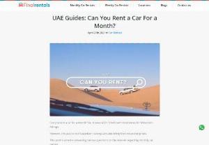 Can You Rent a Car For a Month or Can You Rent a Car for 3 Months? - Can you rent a car for a month? Yes. It takes AED 1316.85 with Finalrentals for Mitsubishi Attrage.