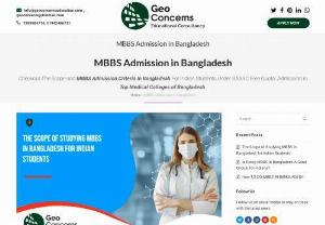 MBBS Admission in Bangladesh For SAARC Quota Geo Concerns - checkout The Scope and MBBS Admission Criteria In Bangladesh For Indian Students Under SAARC Free Quota. Admission in Top Medical Colleges of Bangladesh.