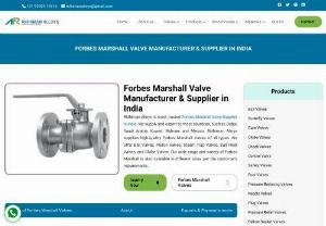 Forbes Marshall Valves Supplie - Ridhiman Alloys deals in Forbes Marshall Valves and also supplies it in different parts of India. Ridhiman Alloys supplier and exports to majority of the countries such as Dubai, Saudi Arabia, kuwait, bahrain, Mexico, etc.