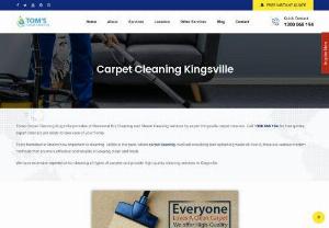 Toms Carpet Cleaning Kingsville - Toms Carpet Cleaning Kingsville provides quality cleaning at best affordable price in Kingsville which gives your carpet a new look. Call on 1300 068 194 for the same day carpet cleaning services.