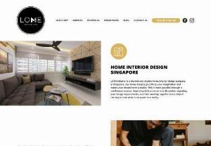 Home Design Singapore - Lome Interior is the best home interior design company in Singapore with the best team of interior designers providing the best interior designing services for your dream home.