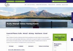 Kullu Manali Volvo Honeymoon Packages from Delhi - HONEYMOON SPECIAL INCLUDED - One Honeymoon Cake once during the stay, Flower bed decoration once during the stay, Romantic Candlelight dinner once during the stay, Fruit Basket and Wine bottle once during the stay During the stay, two glasses of Almond Milk were consumed. Honeymoon Package in Manali Manali is the most popular honeymoon destination, with millions of couples visiting each year. The breathtaking beauty of the valleys from which the rivers flow and the surrounding mountains make it