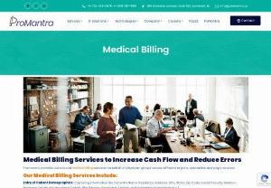 Best Outsource Medical Billing Services Provider in USA - Promantra offer affordable outsource medical billing services with zero error claim processing services, maximizes revenue and improves cash flows for clients.