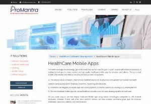 HealthCare Mobile Apps providers for clinician and Hospital - Promantra's provides World-Class Healthcare software development Services including HealthCare Mobile Apps for hospitals, Clinician and patients. Contact us now