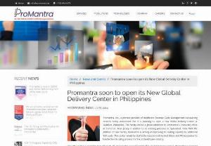 Global Delivery Center in Philippines | Promantra Healthcare - Promantra, Inc., a premier provider of healthcare Revenue Cycle Management outsourcing services to open a new Global Delivery Center at Malabon, Philippines.