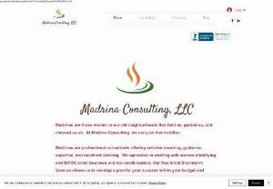 Madrina Consulting - Providing quality, results-driven business consulting services to women and BIPOC small business owners and nonprofit leaders to secure their success.