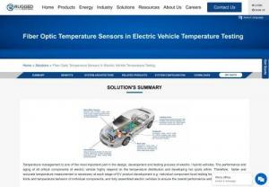 Fiber Optic Temperature Management in EV Testing - Learn how Rugged Monitoring offers solutions for Electric Vehicle Testing, Our fiber optic sensors are popular for its high immunity to High Voltage, Magnetic and Chemical Environments