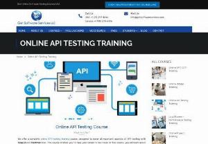 Online API Testing Training Courses in the USA - Get Software Services - Online API Testing Training Course with Soap UI and Rest API Testing in the USA. Learn everything related to API testing, manual and Automation. Attend Free Demo.