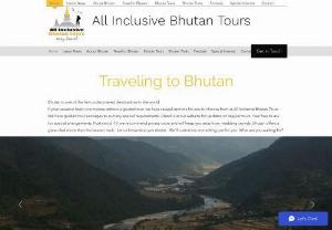 All Inclusive Bhutan Tours - In 2019, All Inclusive Bhutan Tours was founded by a group of travel experts with over a decades experience in the tourism industry to provide visitors with travel and tourism services. We strive to provide our clients the best deals based on their specific preferences, and are committed to making travel as easy as possible.