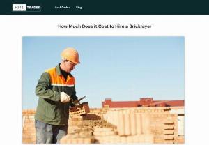 2021 How Much Does it Cost to Hire a Bricklayer | HIREtrades - Do you need some bricklaying job that needs to be done? Check out the hourly rate of hiring a bricklayer. Prices may change depending on the level of experience.