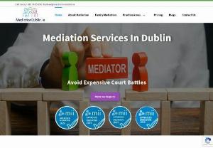 Mediation Services Dublin - Mediation is a process by which a neutral third party called a Mediator helps people who are stuck in a dispute to negotiate a mutually acceptable agreement out of the dispute.