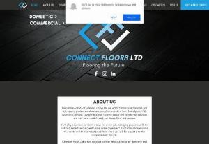 Connect Floors Ltd - Founded in 2006, at Connect Floors Ltd we offer fantastic affordable and high quality products and we are proud to provide a fast, friendly, and fully functional service. Our professional flooring supply and installation services are well-renowned throughout Essex, Kent and London.