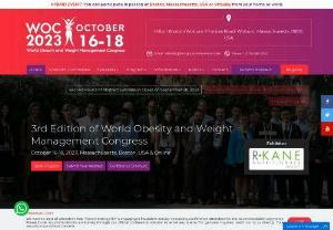 World Obesity and Weight Management Congress - WOC 2021 is global platform to update and exchange the knowledge and expertise on Obesity and Weight Management. 
We are very excited to invite participants from all over the world to 