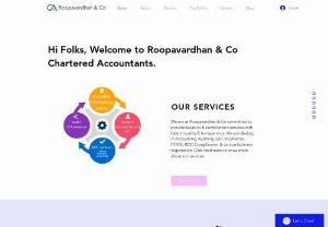 Roopavardhan & Co - Roopavardhan & Co is one of the firms of Chartered Accountants in Hyderabad with experienced & dedicated Chartered Accountant Professionals. The firm has handled variety of assignments in various sectors. The partners of the firm has experience in specific areas. The firm provides Services like Audit and Assurance, Taxation (Direct and Indirect), Special Audits, Foreign Exchange and Regulatory Matters, Financial Consultancy, Advisory Services .The firm provides outsourced monthly accounting...