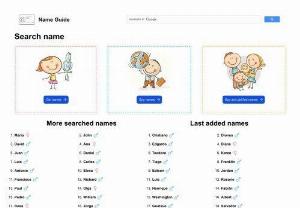 Nameguide - We're Nameguide. We'll find your Name. We have Name Experts for Children Names, Foreigner Names, Pet Names and Company Names. Check out our Website Cheers.