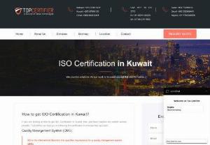 ISO Certification in Kuwait |TOPCertifier - TopCertifier is a global certification and consulting company offering international quality 
management certification services for various International Quality Standards
 like ISO 9001, ISO 14001, ISO 18001, ISO 22000, ISO 27001, ISO 20000, ISO 22301, CMMI and CE Mark.
Contact @ TopCertifier for hassle-free ISO Certification in Kuwait.